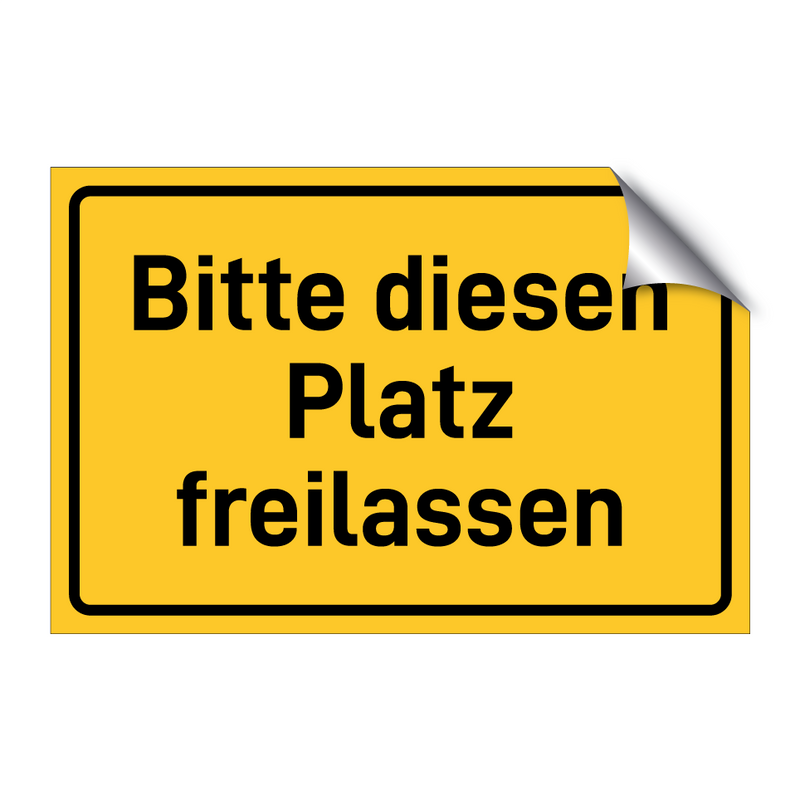 Bitte diesen Platz freilassen & Bitte diesen Platz freilassen & Bitte diesen Platz freilassen