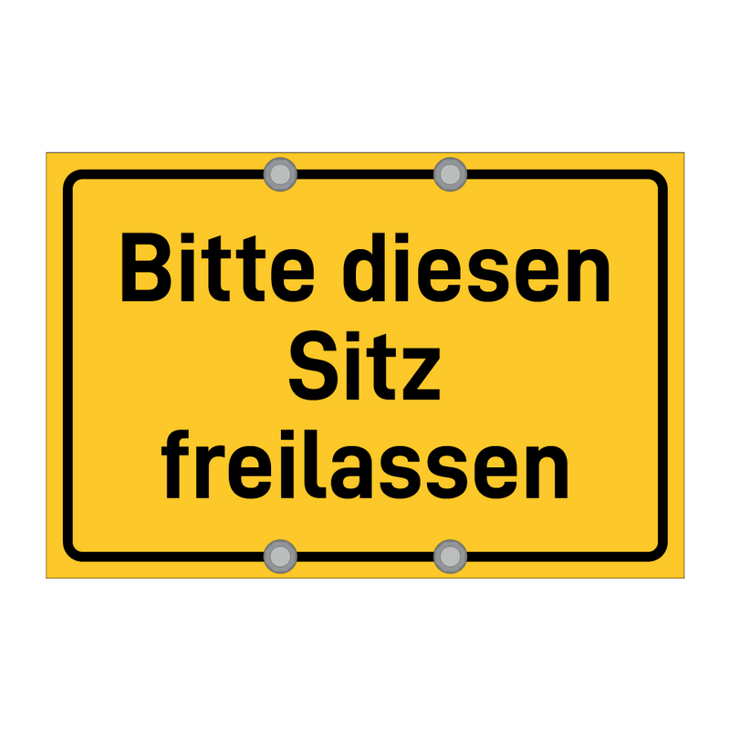 Bitte diesen Sitz freilassen & Bitte diesen Sitz freilassen & Bitte diesen Sitz freilassen