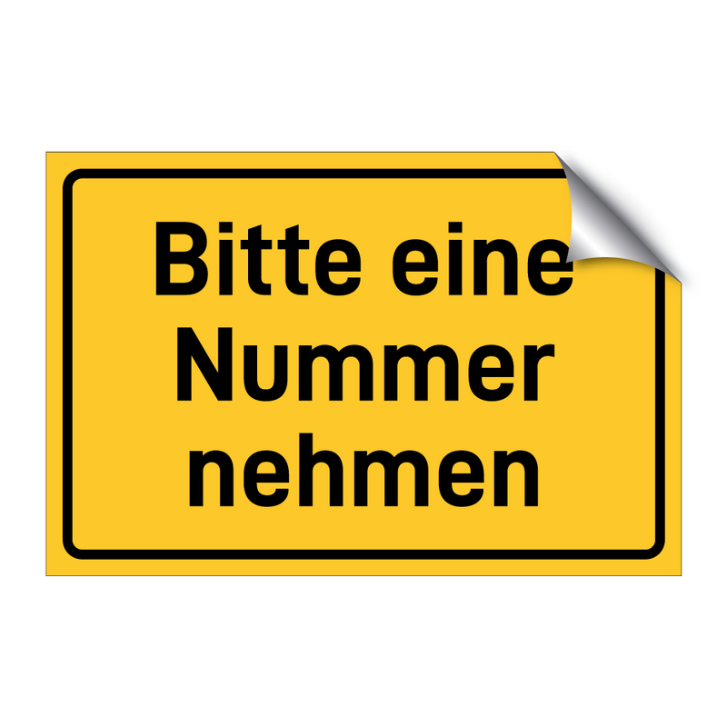 Bitte eine Nummer nehmen & Bitte eine Nummer nehmen & Bitte eine Nummer nehmen