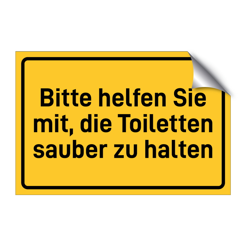 Bitte helfen Sie mit, die Toiletten sauber zu halten