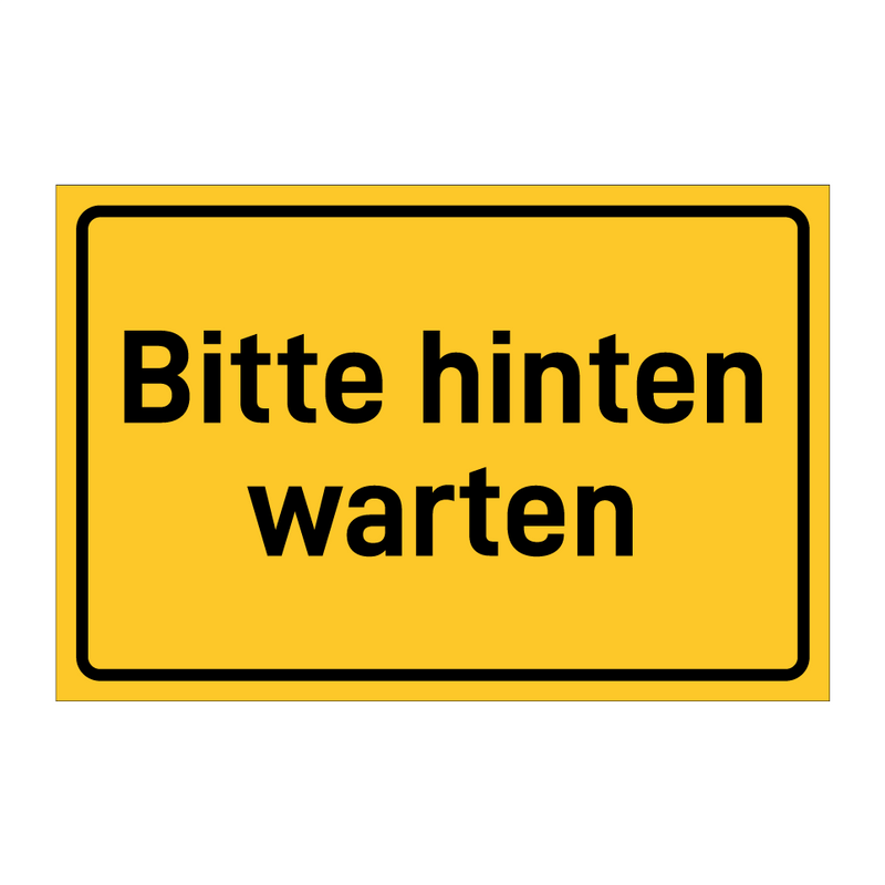 Bitte hinten warten & Bitte hinten warten & Bitte hinten warten & Bitte hinten warten