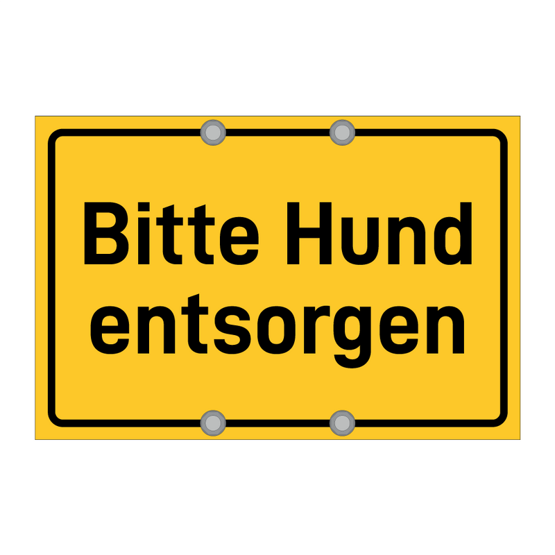 Bitte Hund entsorgen & Bitte Hund entsorgen & Bitte Hund entsorgen & Bitte Hund entsorgen