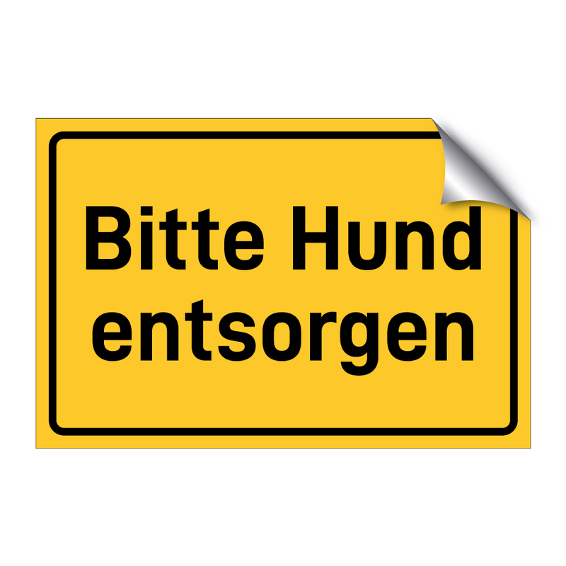 Bitte Hund entsorgen & Bitte Hund entsorgen & Bitte Hund entsorgen & Bitte Hund entsorgen