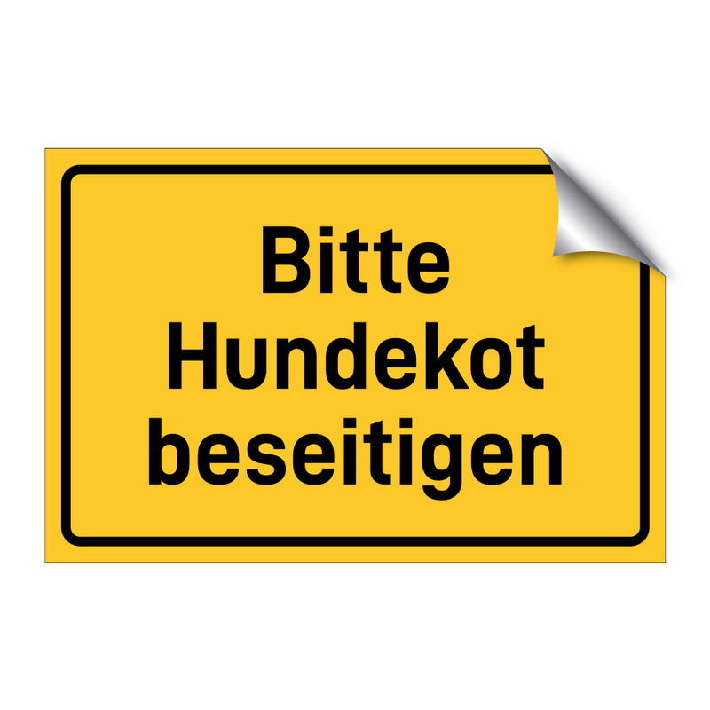 Bitte Hundekot beseitigen & Bitte Hundekot beseitigen & Bitte Hundekot beseitigen