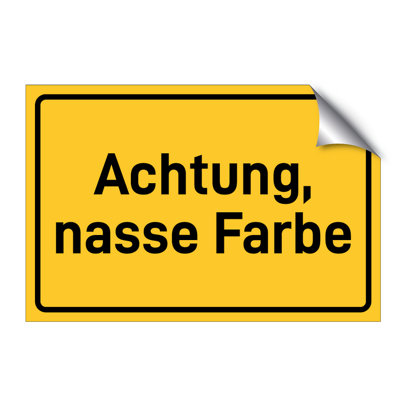 Achtung, nasse Farbe & Achtung, nasse Farbe & Achtung, nasse Farbe & Achtung, nasse Farbe