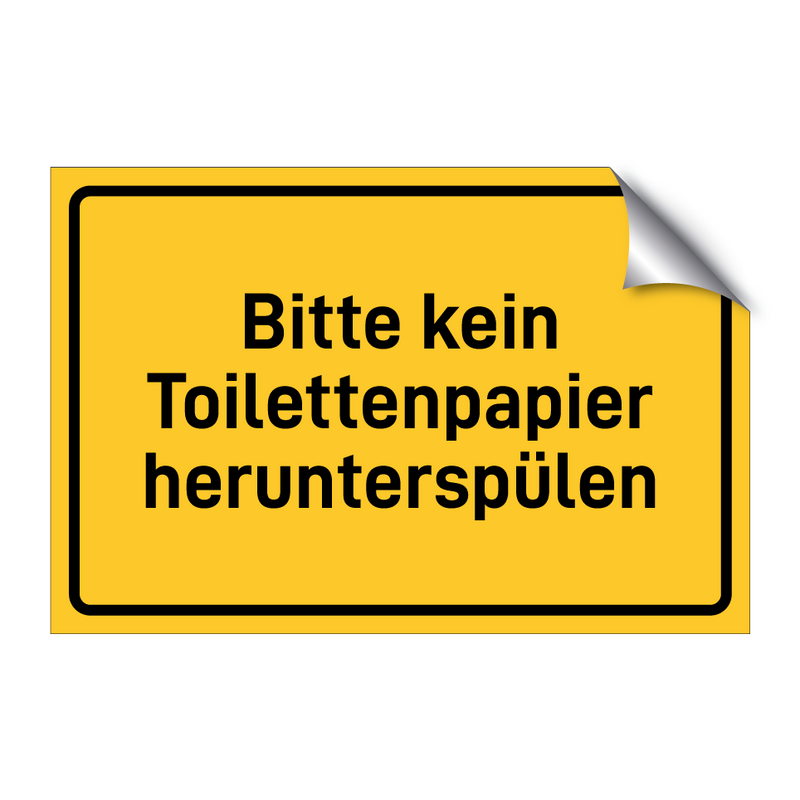 Bitte kein Toilettenpapier herunterspülen & Bitte kein Toilettenpapier herunterspülen