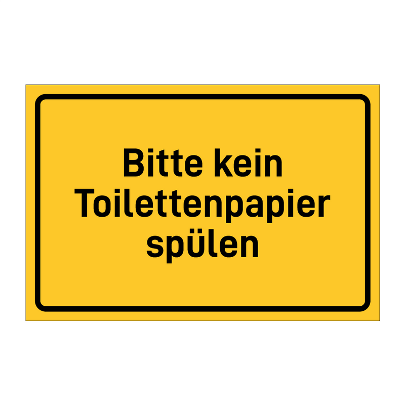 Bitte kein Toilettenpapier spülen & Bitte kein Toilettenpapier spülen