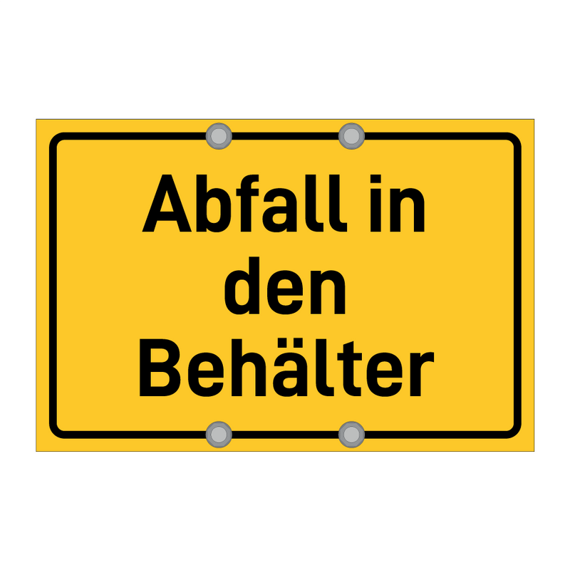 Abfall in den Behälter & Abfall in den Behälter & Abfall in den Behälter