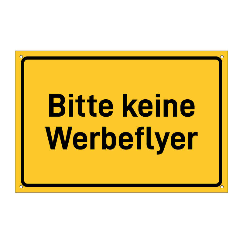 Bitte keine Werbeflyer & Bitte keine Werbeflyer & Bitte keine Werbeflyer & Bitte keine Werbeflyer