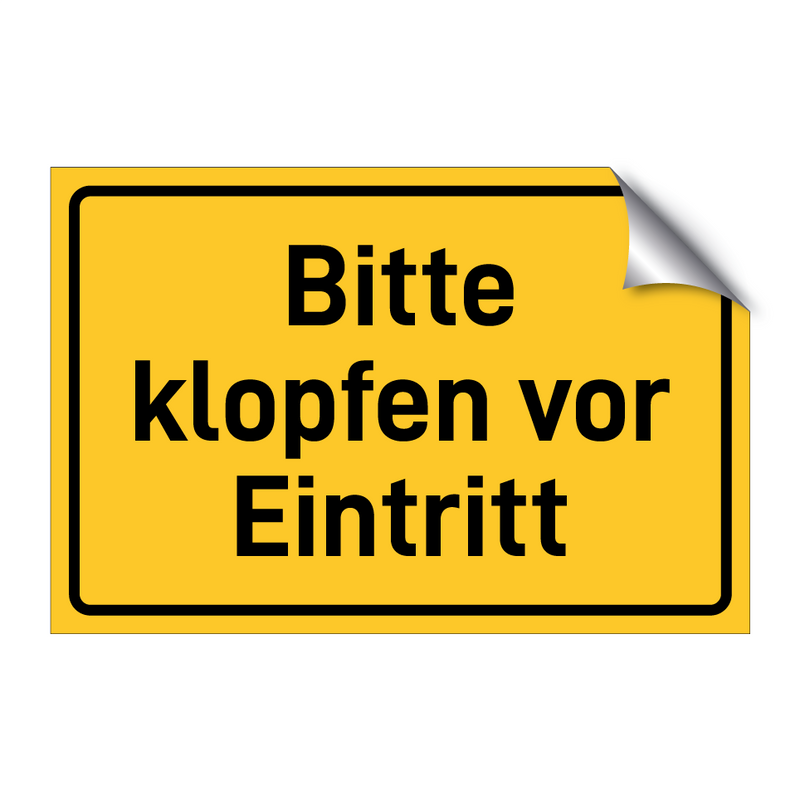 Bitte klopfen vor Eintritt & Bitte klopfen vor Eintritt & Bitte klopfen vor Eintritt