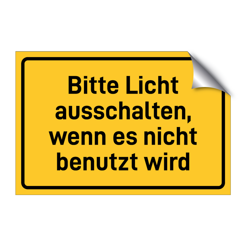 Bitte Licht ausschalten, wenn es nicht benutzt wird