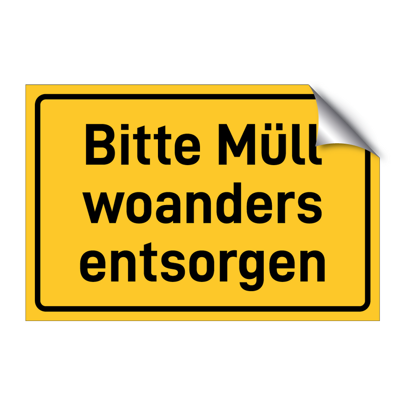 Bitte Müll woanders entsorgen