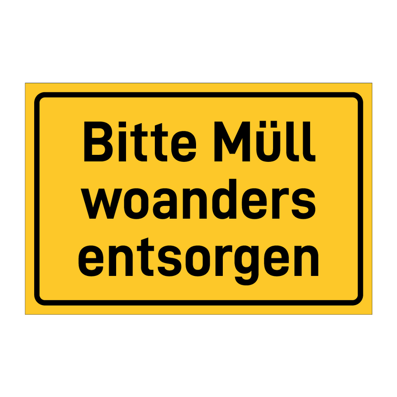 Bitte Müll woanders entsorgen