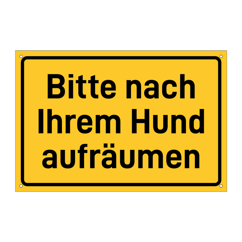 Bitte nach Ihrem Hund aufräumen