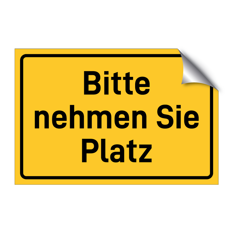 Bitte nehmen Sie Platz