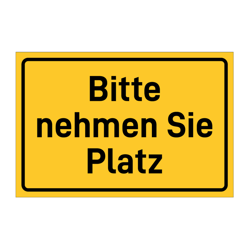 Bitte nehmen Sie Platz