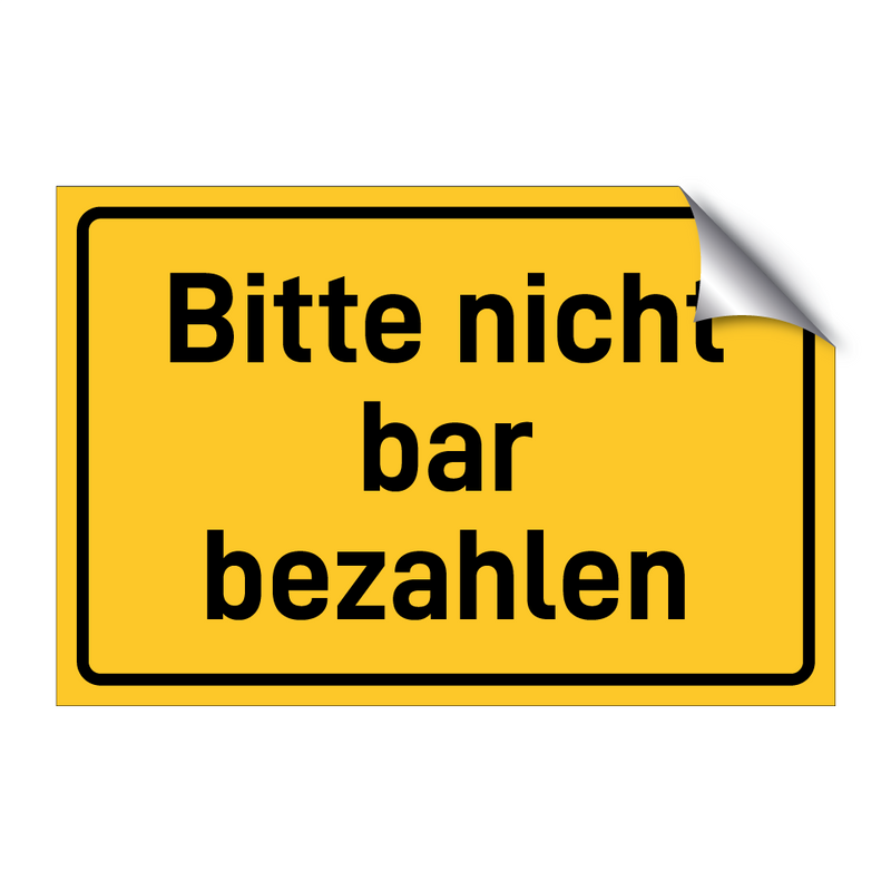 Bitte nicht bar bezahlen