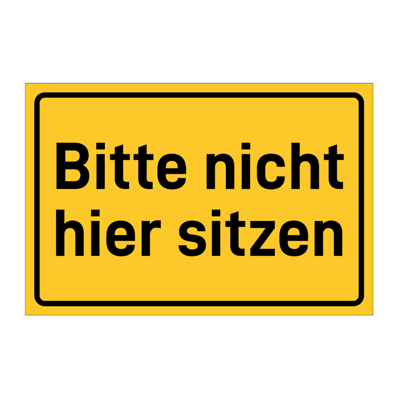 Bitte nicht hier sitzen