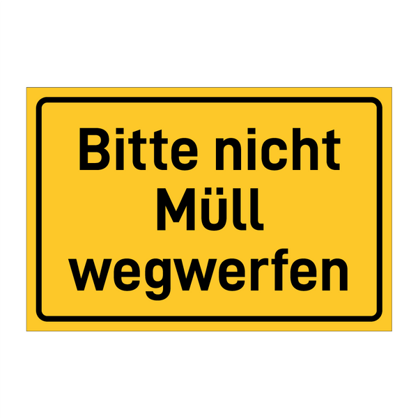 Bitte nicht Müll wegwerfen