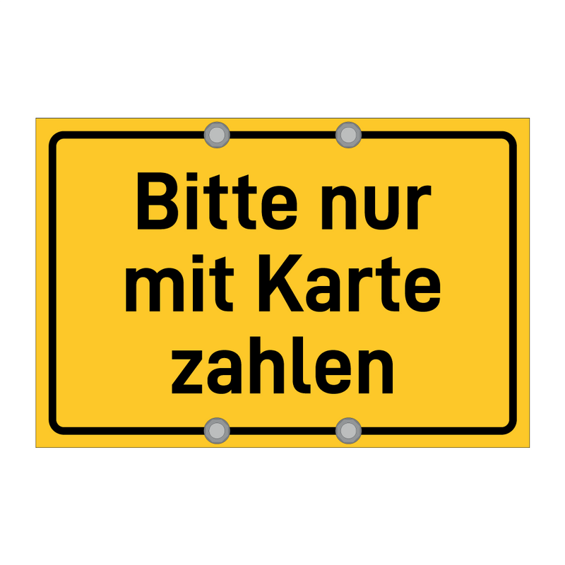 Bitte nur mit Karte zahlen