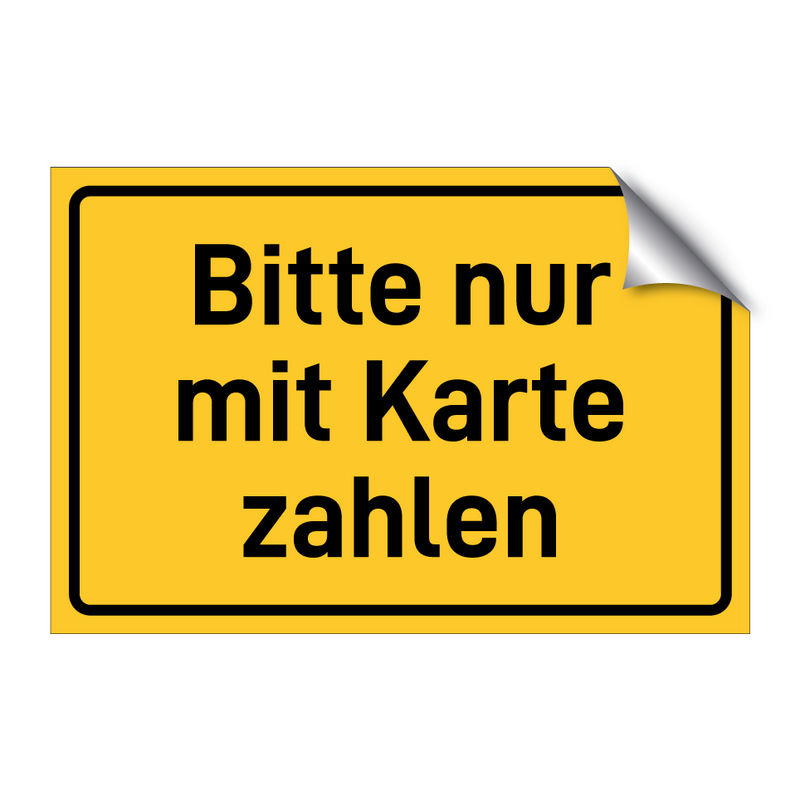 Bitte nur mit Karte zahlen