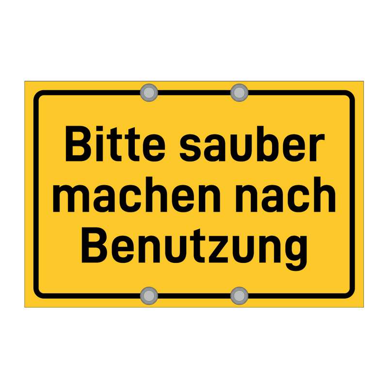 Bitte sauber machen nach Benutzung