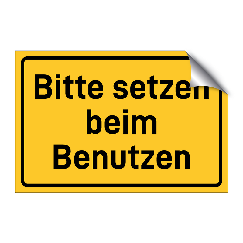 Bitte setzen beim Benutzen