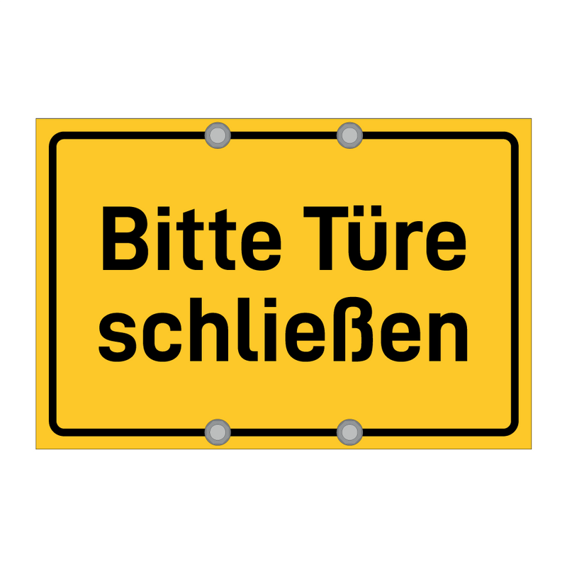 Bitte Türe schließen