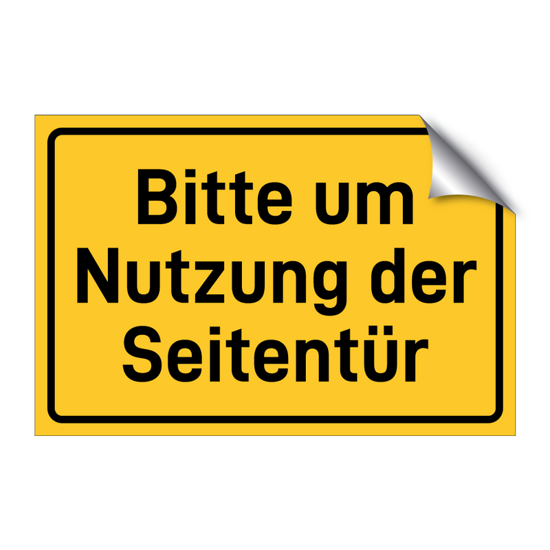 Bitte um Nutzung der Seitentür