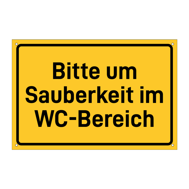 Bitte um Sauberkeit im WC-Bereich