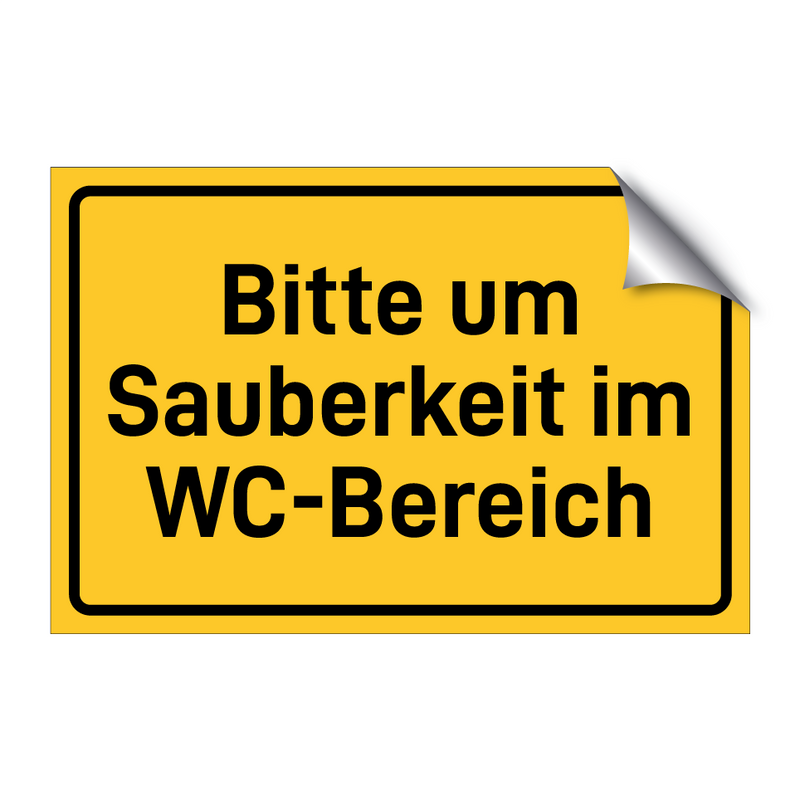 Bitte um Sauberkeit im WC-Bereich