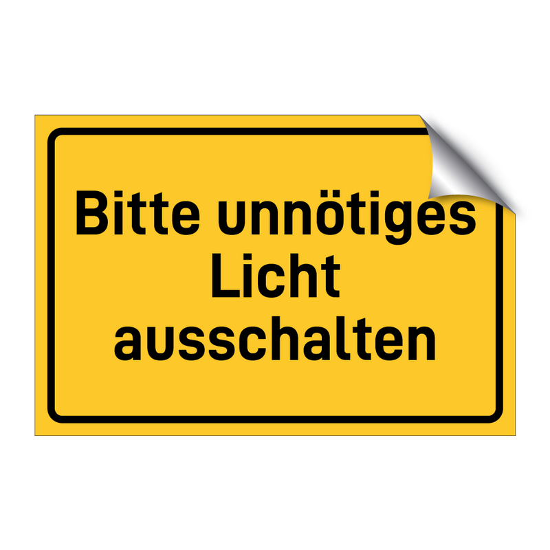 Bitte unnötiges Licht ausschalten