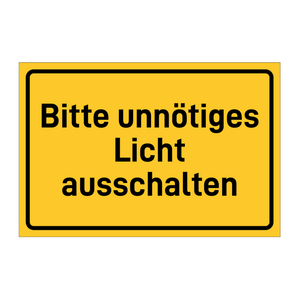 Bitte unnötiges Licht ausschalten