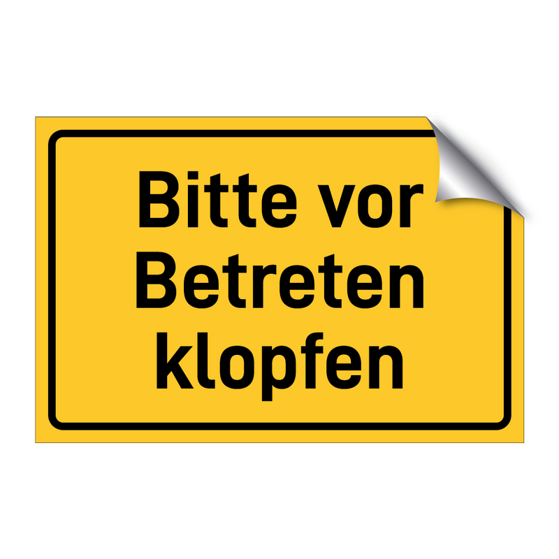 Bitte vor Betreten klopfen