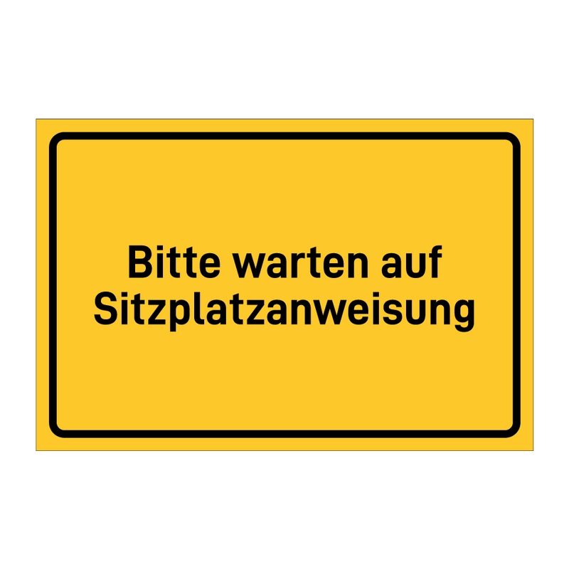 Bitte warten auf Sitzplatzanweisung