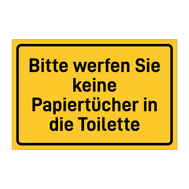 Bitte werfen Sie keine Papiertücher in die Toilette