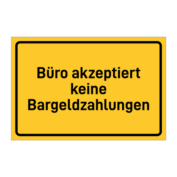 Büro akzeptiert keine Bargeldzahlungen