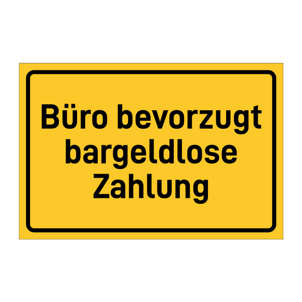 Büro bevorzugt bargeldlose Zahlung