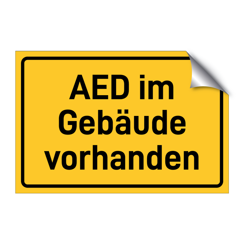 AED im Gebäude vorhanden & AED im Gebäude vorhanden & AED im Gebäude vorhanden