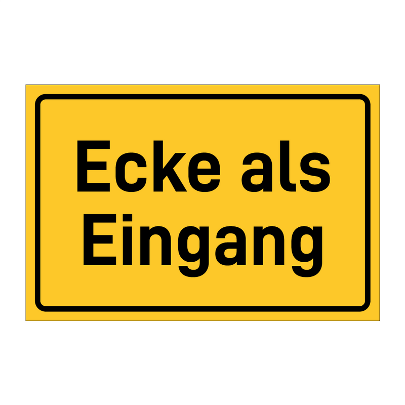 Ecke als Eingang