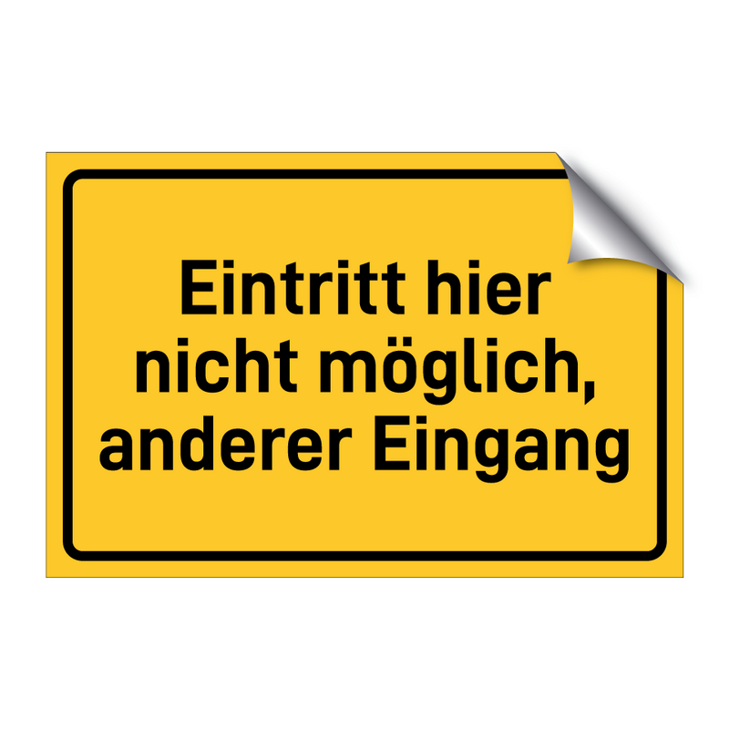 Eintritt hier nicht möglich, anderer Eingang