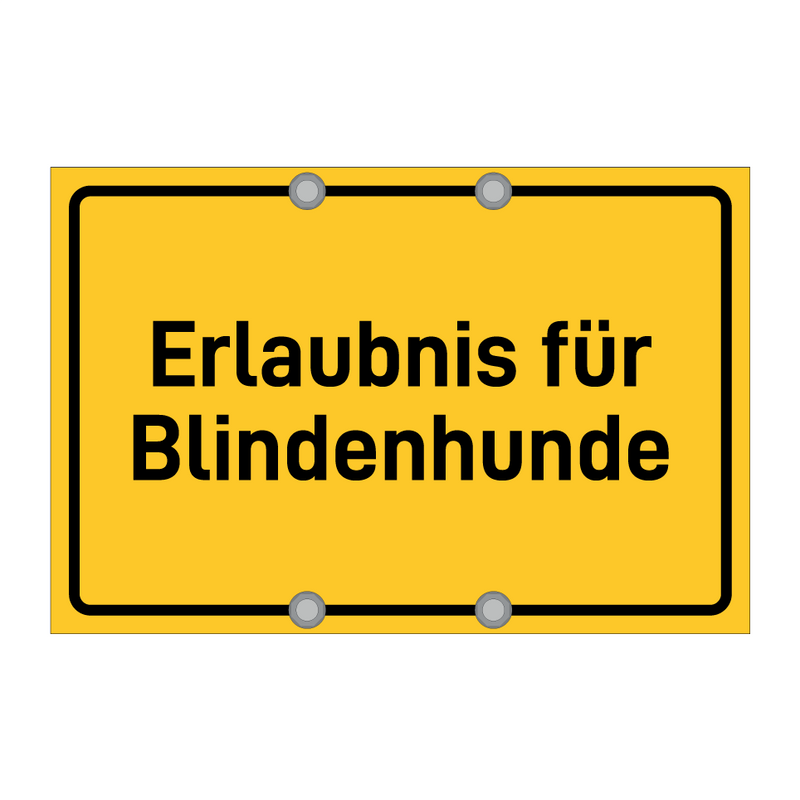 Erlaubnis für Blindenhunde & Erlaubnis für Blindenhunde & Erlaubnis für Blindenhunde