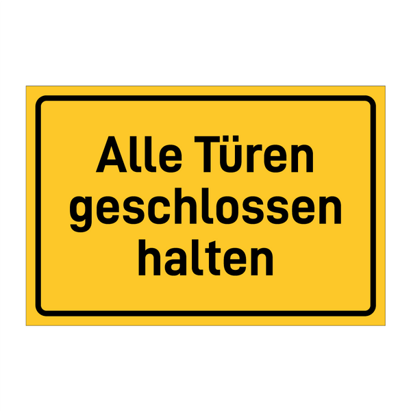 Alle Türen geschlossen halten & Alle Türen geschlossen halten & Alle Türen geschlossen halten