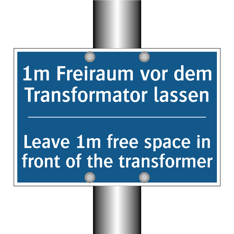 1m Freiraum vor dem Transformator /.../ - Leave 1m free space in front of /.../