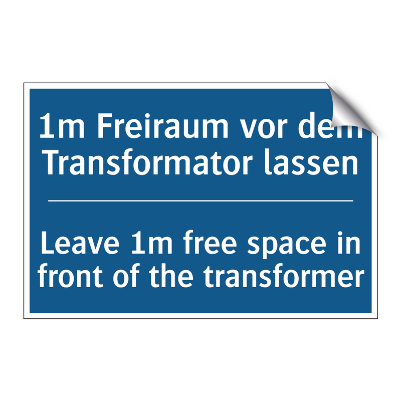 1m Freiraum vor dem Transformator /.../ - Leave 1m free space in front of /.../