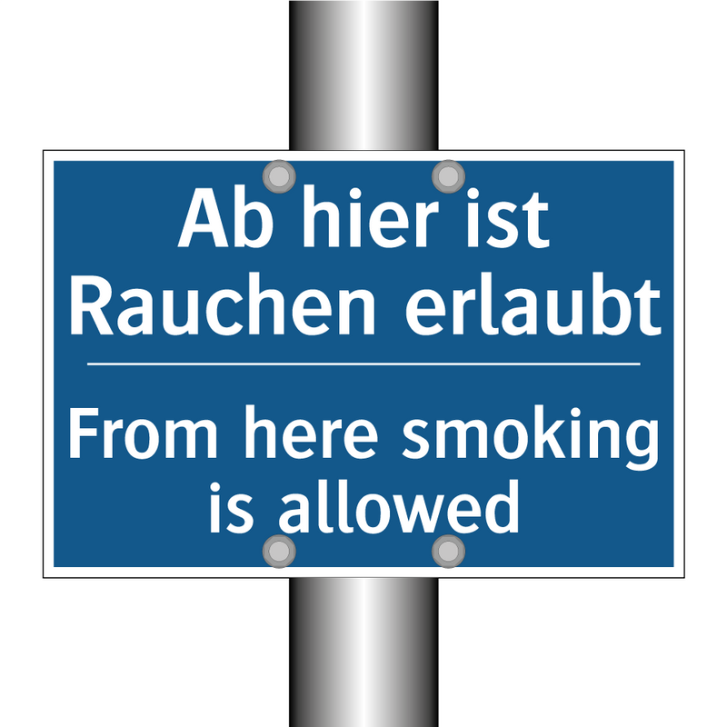 Ab hier ist Rauchen erlaubt - From here smoking is allowed