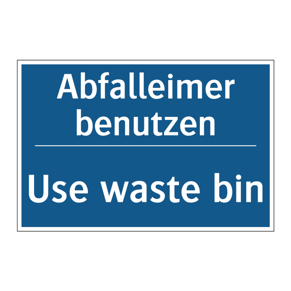 Abfalleimer benutzen - Use waste bin