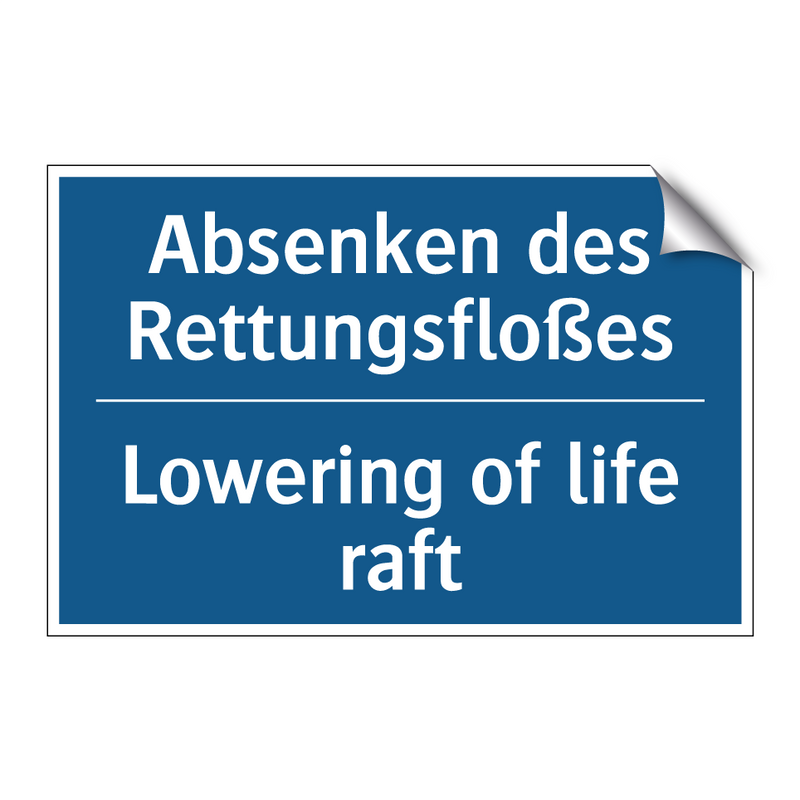 Absenken des Rettungsfloßes - Lowering of life raft