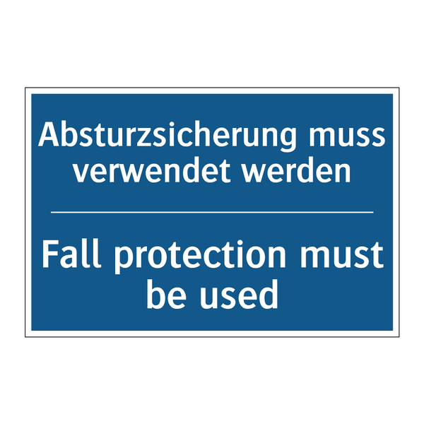 Absturzsicherung muss verwendet /.../ - Fall protection must be used