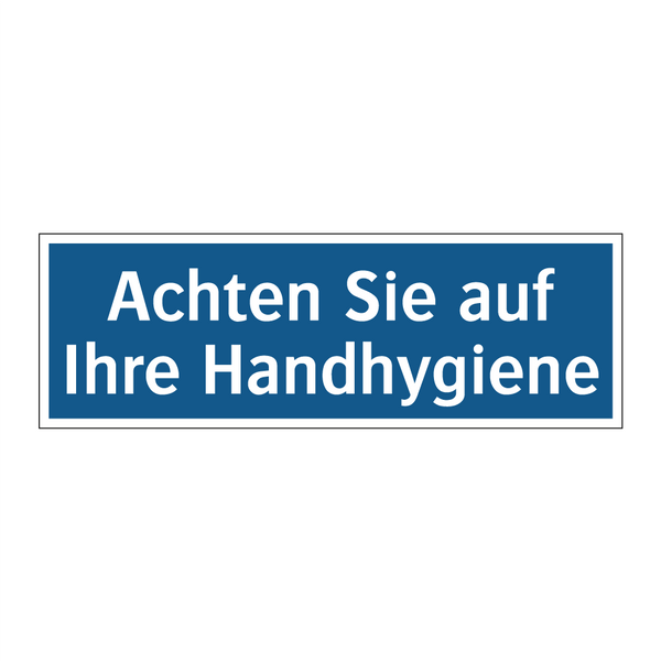 Achten Sie auf Ihre Handhygiene